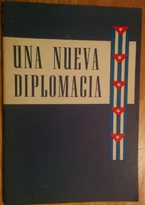 1959 Booklet "Una Nueva Diplomacia" Fidel Castro' s New Diplomacy - Picture 1 of 6