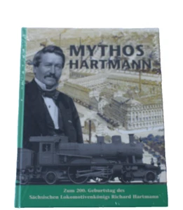 Buch -- Mythos Hartmann -- Zum 200. Geburtstag von Richard Hartmann / Chemnitz - Bild 1 von 3