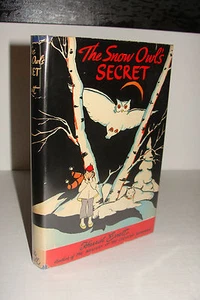 The Snow Owl's Secret by Harriet Evatt 1st 1946 Bobbs-Merrill Hardcover - Picture 1 of 11