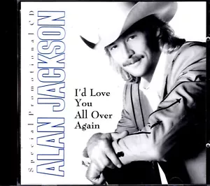 Alan Jackson - I'd Love You All Over Again - PROMO CD Single - Picture 1 of 2