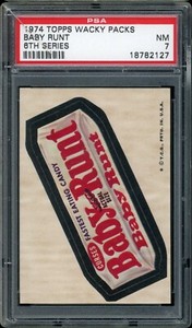 1974 Topps Wacky Packs 6th Series Baby Runt PSA 7 (cracked holder)