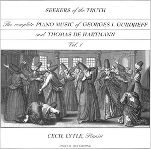 Seekers of the Truth: The Complete Piano Music of Gurdjieff & De Hartmann Vol. 1 - Picture 1 of 1