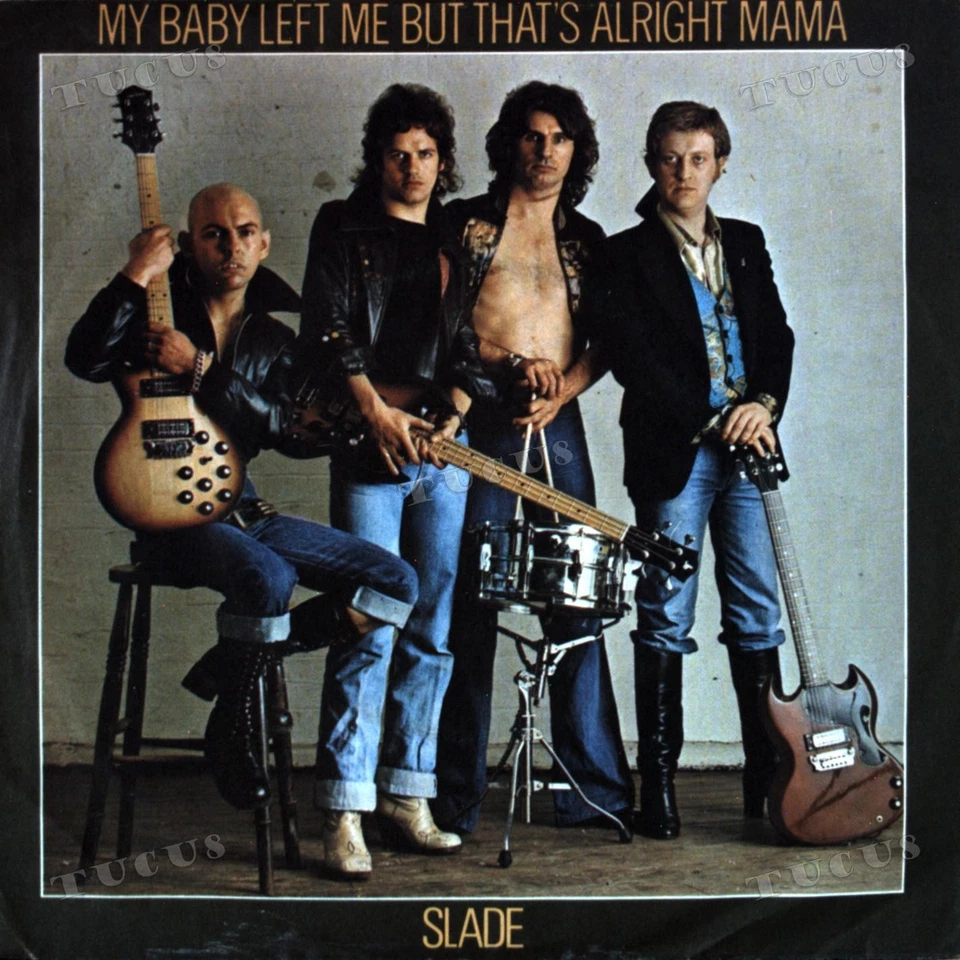 Slade - My Baby Left Me But That's Alright Mama 7" (VG/VG) .* - Image 1 of 1