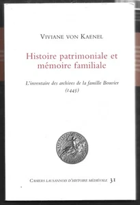 HISTOIRE PATRIMONIALE ET MEMOIRE FAMILIALE INVENTAIRE DE LA FAMILLE BOUVIER 1445 - Imagen 1 de 1