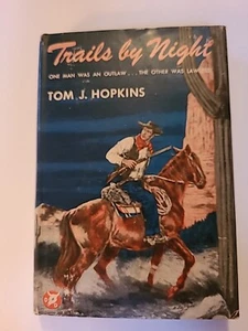 Trails By Night by Tom J. Hopkins (Doubleday, 1950) HCDJ 1st ED - Picture 1 of 14