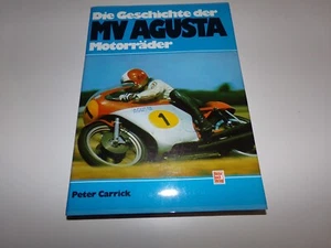 Die Geschichte der MV Agusta Motorräder 1. Auflage von 1980 - Picture 1 of 2