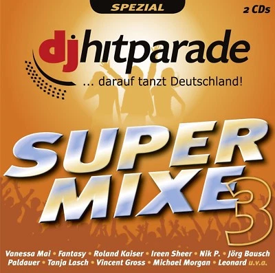 DJ HITPARADE SUPERMIXE 3 Special  2 CD NEW  - Image 1 of 2