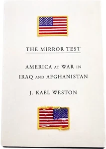 Der Spiegeltest: Amerika im Krieg im Irak & Afghanistan von J. Kael Weston―HC, NEU - Bild 1 von 2