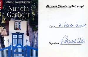 Original-Autogramm Autorin Sabine Kornbichler Nur ein Gerücht Knaur Roman 2006 - Bild 1 von 1
