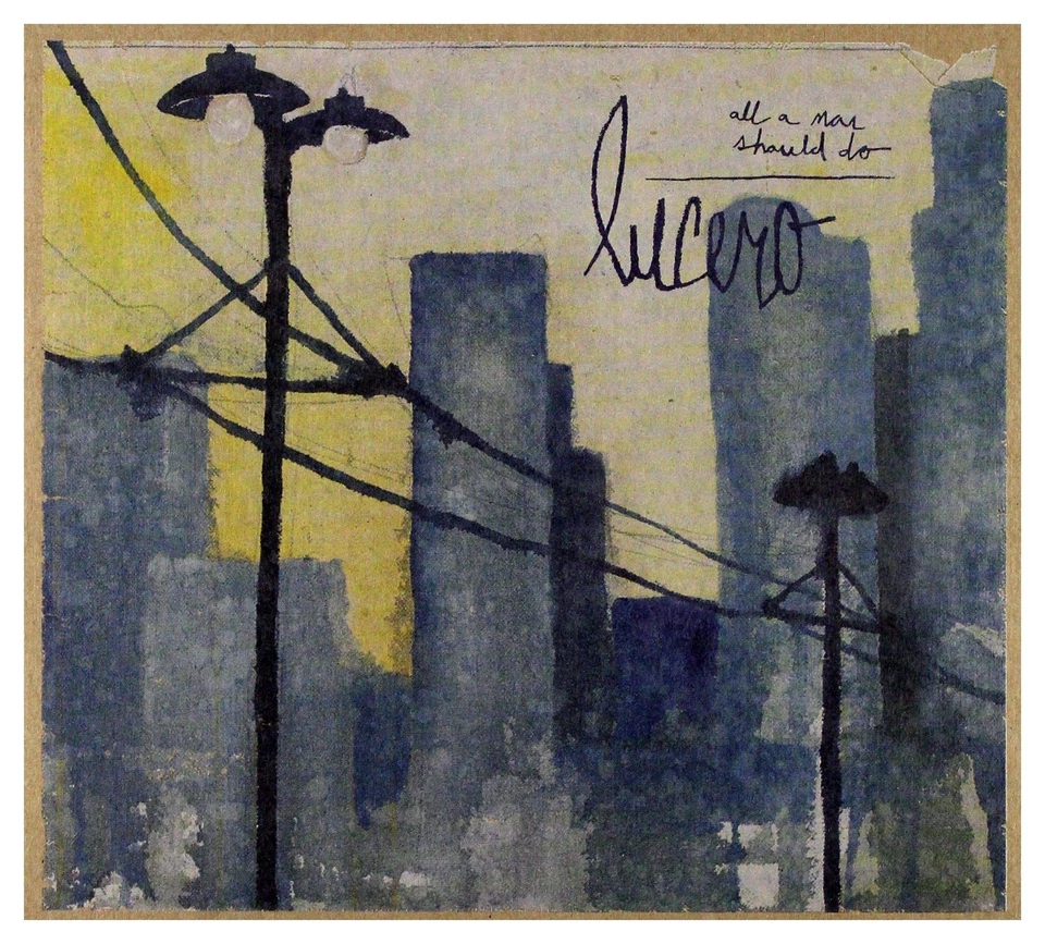 Lucero All A Man Should Do CD NEW Foto 1 de 1