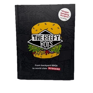 The Beefy Boys: From Backyard BBQ to World-Class Burgers (Hardcover, 2024) - Foto 1 di 7