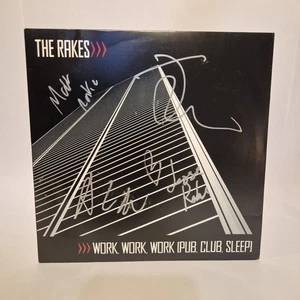 The Rakes Work Work Work Pub Club Sleep 2005 7" Vinyl Signed Rare - Picture 1 of 4