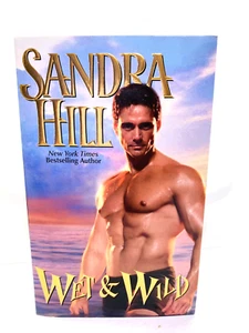 Sandra Hill Wet & Wild Taschenbuch PB Buch 2004 - Bild 1 von 6