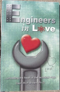 ENGINEERS IN LOVE--CAPT. RICH BROWN--SIGNED--2003 FIRST EDITION--PAPERBACK - Picture 1 of 2