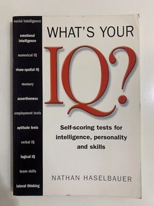 Whats Your IQ? Book Self Scoring Test For Intelligence, Personality ,Skills - Picture 1 of 4