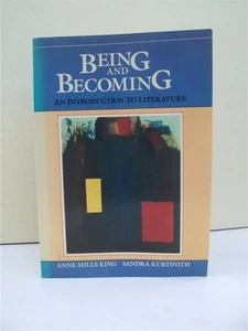 BEING AND BECOMING: An Introduction to Literature; KING, KURTINITIS; Soft-cover - Imagen 1 de 2
