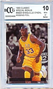 1993 Classic Draft Picks Shaquille O'Neal Special Bonus Missing Foil Rc BCCG 10