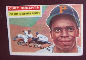 1956 Topps Curt Roberts (Pittsburgh Pirates) #306 F/G