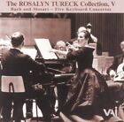 ROSALYN TURECK ROSALYN TURECK COLLECTION, VOL. 5: BACH AND MOAZRT - FIVE KEYBOAR