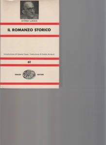 IL ROMANZO STORICO - Gyorgy Lukacs - Einaudi seconda edizione - Foto 1 di 2