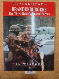 Brandenburgers: The Third Reich's Special Forces (Spearhead, #13) ~ Ian Westwell - Imagen 1 de 3