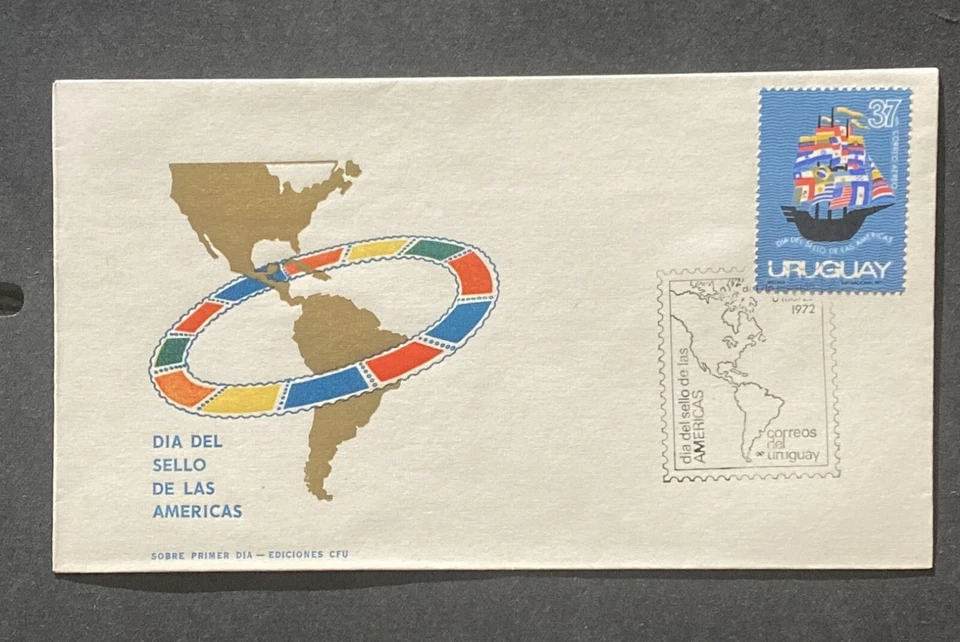 O) 1972 URUGUAY, STAMP DAY OF THE AMERICAS,  SHIP WITH FLAGS FORMING SAILS,  FDC - Image 1 of 1