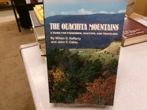 The Ouachita Mountains: A Guide for Fishermen, Hunters, and Travelers, Milton D. - Picture 1 of 1