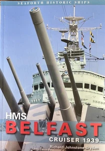 HMS Belfast  Cruiser 1939, By Richard Johnston-Bryden - Picture 1 of 6