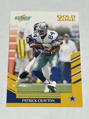 2007 Score Football Gold Zone #/600 - Patrick Crayton - Dallas Cowboys - Image 1 of 2