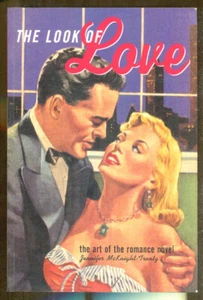 The Look of Love: Art of the Romance Novel by Jennifer McKnight-Trontz-2002 - Picture 1 of 1