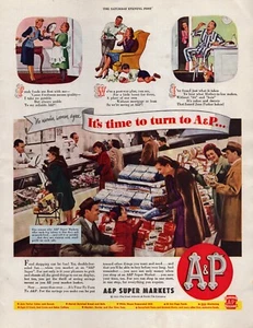 1945 A&P Supermärkte Kein Wunder, dass Frauen zustimmen "Es ist Zeit, sich an A&P zu wenden..." - Bild 1 von 1