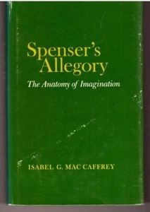 Spenser's Allegory: The Anatomy of Imagination (Princeton Legacy Library) - Foto 1 di 1