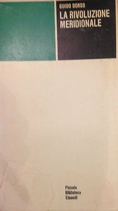 DORSO, LA RIVOLUZIONE MERIDIONALE, EINAUDI PBE - Foto 1 di 1