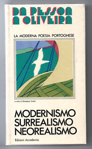 Da Pessoa a Oliveira - la moderna poesia portoghese - Edizioni Accademia - 1973