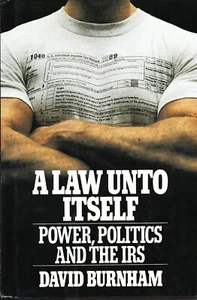 A Law Unto Itself Power Politics and the IRS - Picture 1 of 1