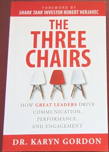 The Three Chairs Dr Karyn Gordon Great Leaders Communication Performance PB 2021 - Picture 1 of 3