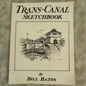 Trans-Canal Sketchbook Bill Bates 1981 signed #37/75 Ltd Ed Panamakanal - Bild 1 von 5