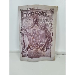 Hypnotic Exhibitions with History of Hypnotism - Prof L.A. Harraden - Excellent - Foto 1 di 6