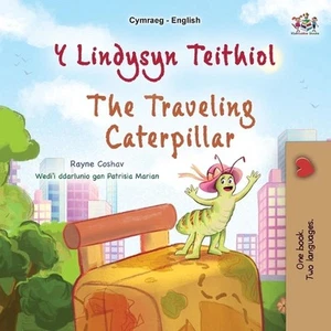 The Traveling Caterpillar (Welsh English Bilingual Book for Kids) by Rayne Cosha - Picture 1 of 1