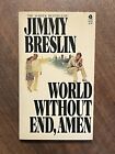 Welt ohne Ende, Amen von Jimmy Breslin (1974, Massenmarkt)