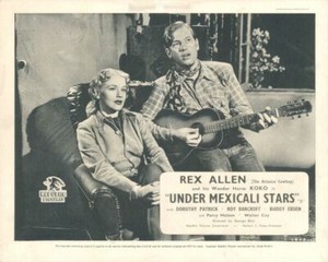 Under Mexicali Stars Original Lobby Card Rex Allen Dorothy Patrick