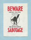 1960s IWW Beware Sabotage Industrial Workers World  Labor Cause Agitator Sticker