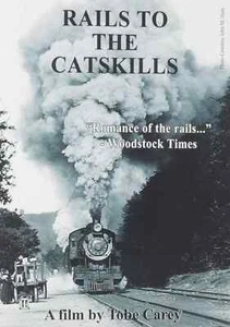 RAILS TO THE CATSKILLS A FILM BY TOBE CAREY NEW SEALED DVD, 2015 - Picture 1 of 2