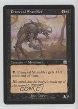 1999 Magic: The Gathering - Mercadian Masques Primeval Shambler #152 0b3u