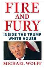 NEW! Fire and Fury by Michael Wolff - Inside the Trump White House - Free Post