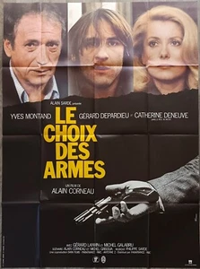 LE CHOIX DES ARMES/CORNEAU/MONTAND/DENEUVE/DEPARDIEU/AFFICHE ORIGINALE 120X160 - Picture 1 of 1