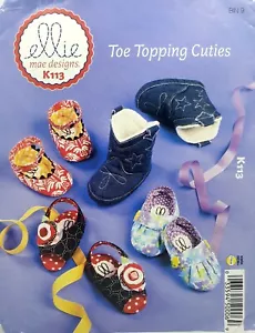 Kwik Sew Toe Tapping Cuties Baby Shoes Booties sz 10-14cm length Ellie Mae K113 - Picture 1 of 6