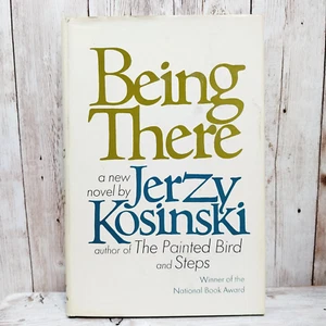 Being There by Jerzy Kosinski 1970 HC DJ Book Club Edition Satire Classic Novel - Picture 1 of 7