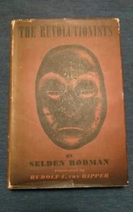 1942 THE REVOLUTIONISTS by Selden Rodman w/DJ 1st Edition Free Shipping - Picture 1 of 7