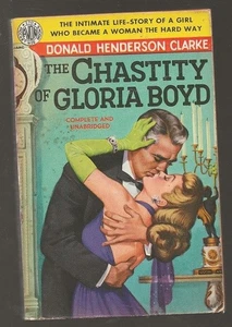 DONALD HENDERSON CLARKE The Chastity of Gloria Boyd. Avon 1947. - Picture 1 of 1